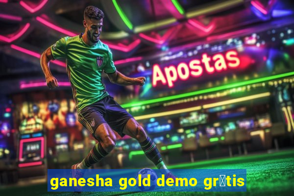 ganesha gold demo gr谩tis