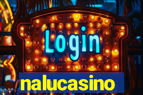 nalucasino