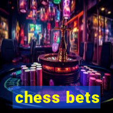 chess bets