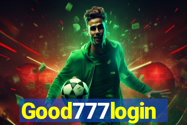 Good777login