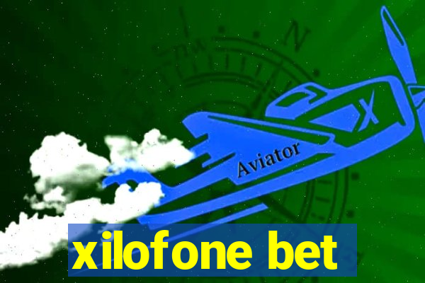 xilofone bet