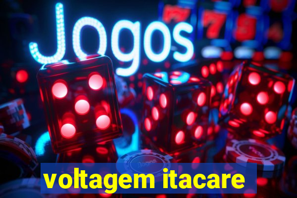 voltagem itacare