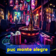 puc monte alegre