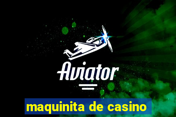 maquinita de casino