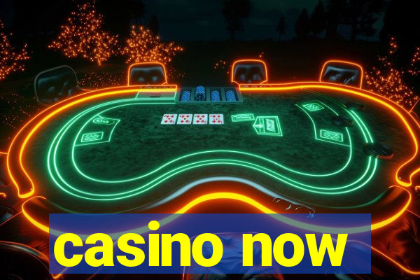 casino now