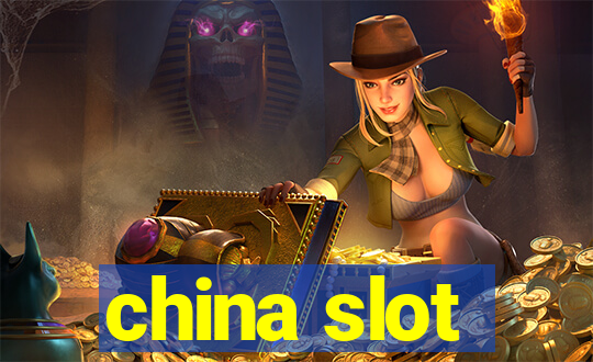 china slot