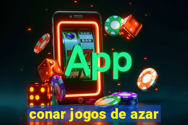 conar jogos de azar