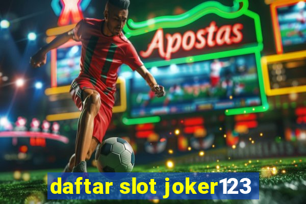 daftar slot joker123