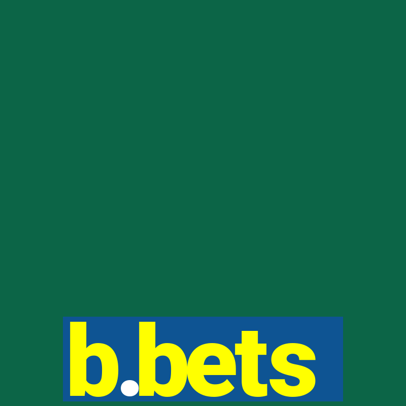 b.bets