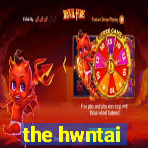 the hwntai