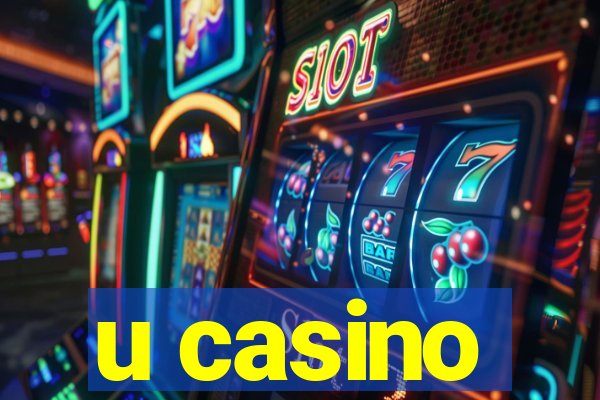 u casino