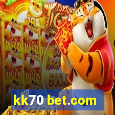 kk70 bet.com