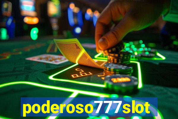 poderoso777slots.com