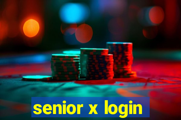 senior x login