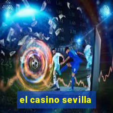 el casino sevilla