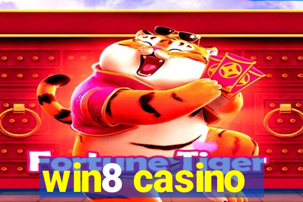 win8 casino