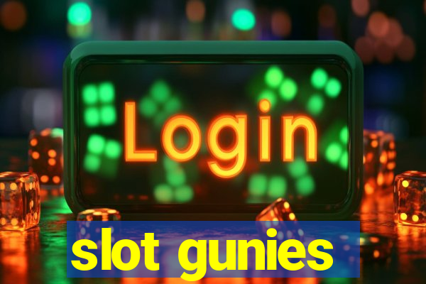 slot gunies