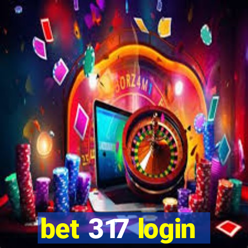 bet 317 login