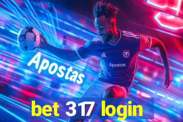 bet 317 login