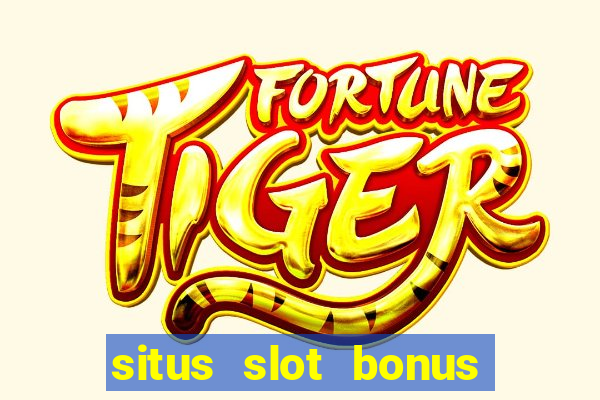 situs slot bonus garansi kekalahan