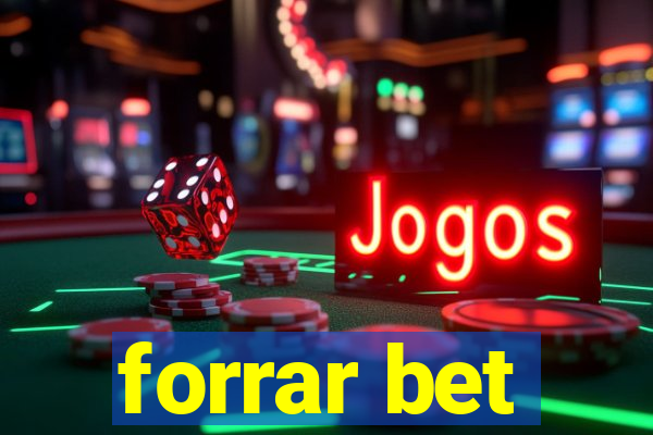 forrar bet