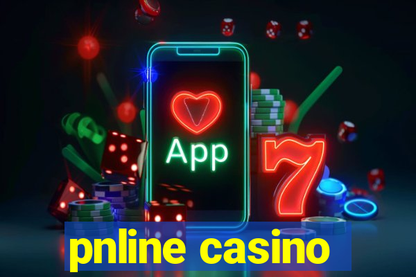 pnline casino