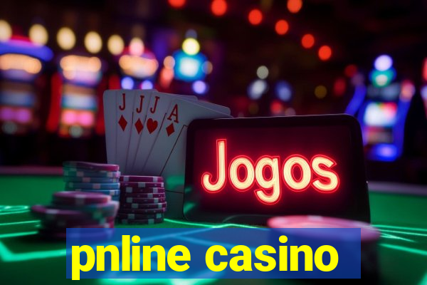 pnline casino