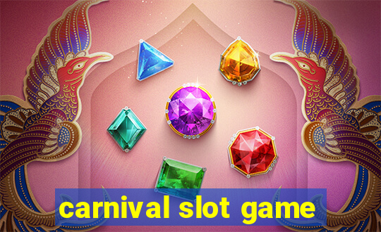 carnival slot game