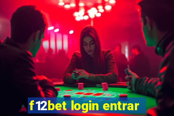 f12bet login entrar