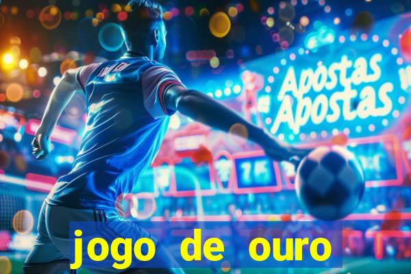 jogo de ouro tabela visitante