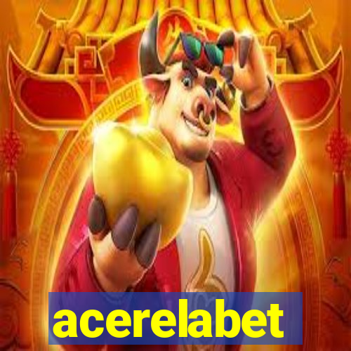 acerelabet