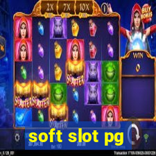 soft slot pg