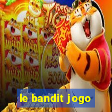 le bandit jogo