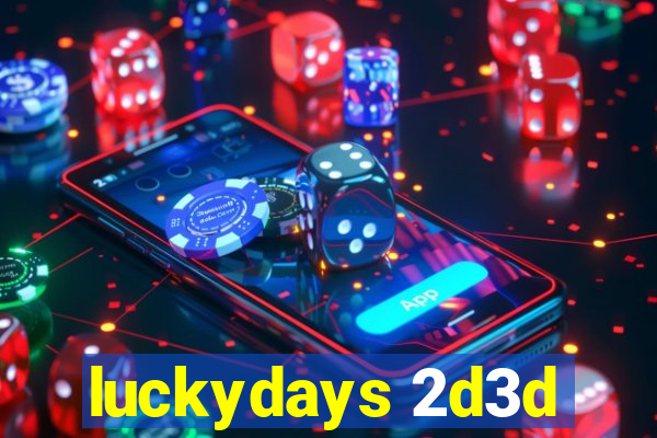 luckydays 2d3d