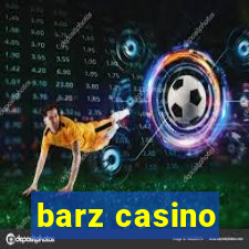 barz casino