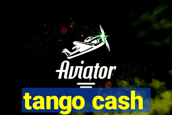 tango cash