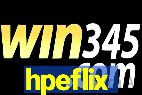 hpeflix