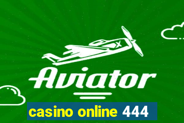 casino online 444