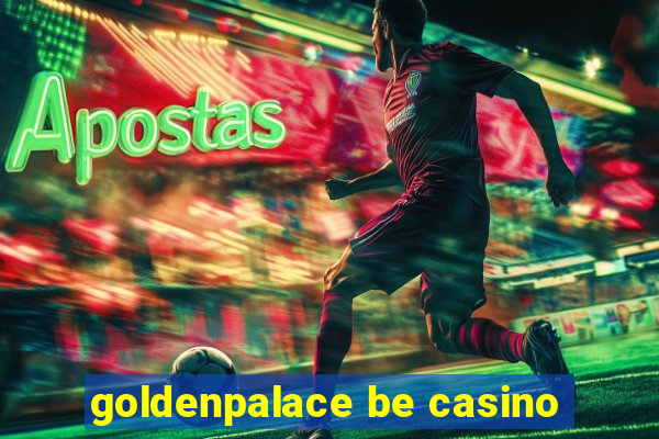 goldenpalace be casino