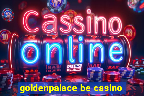 goldenpalace be casino