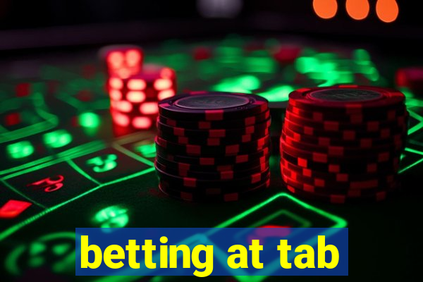 betting at tab