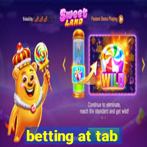 betting at tab