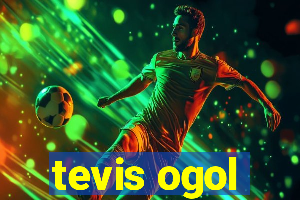 tevis ogol