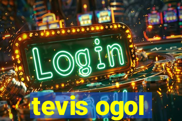 tevis ogol