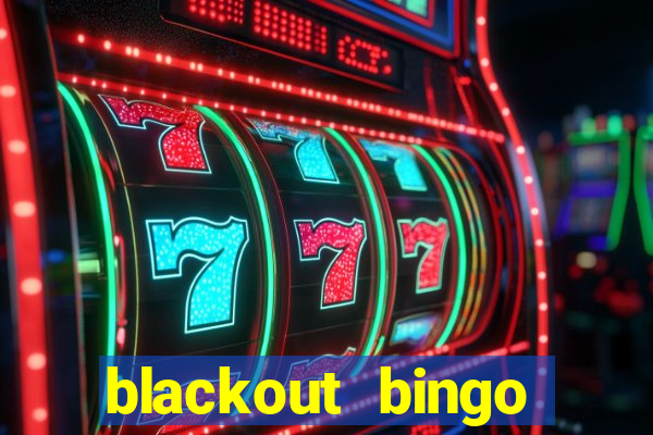 blackout bingo promo code free money no deposit