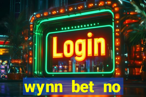 wynn bet no deposit bonus