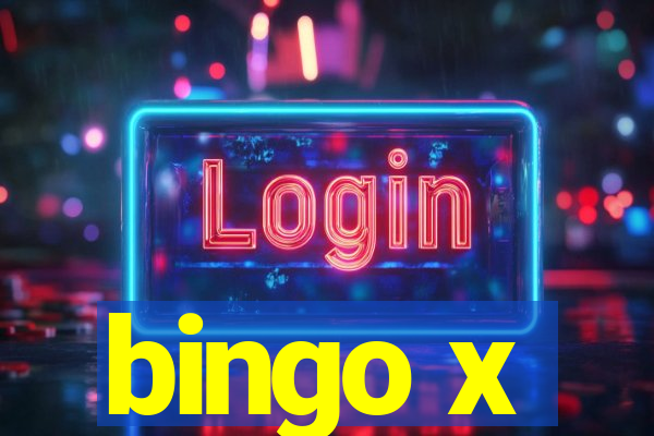 bingo x