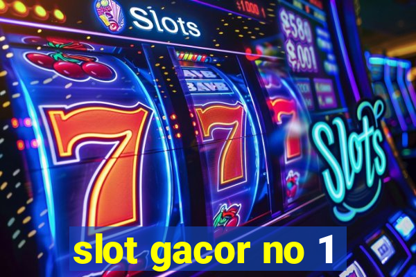 slot gacor no 1