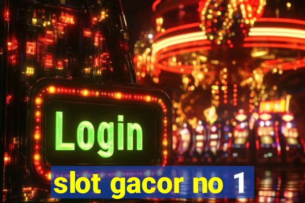 slot gacor no 1