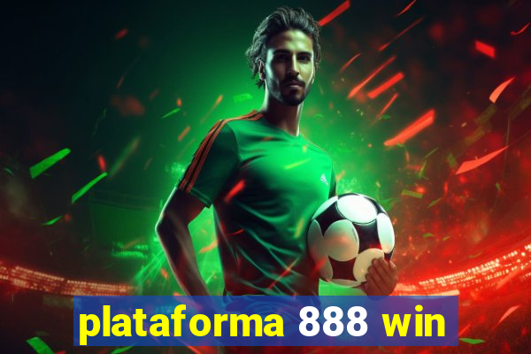 plataforma 888 win